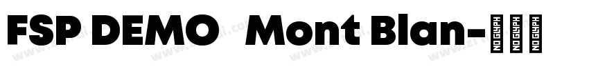 FSP DEMO   Mont Blan字体转换